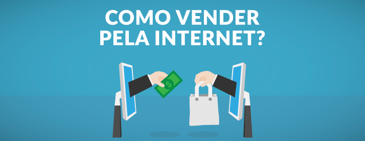 Quer vender pela internet? Saiba como